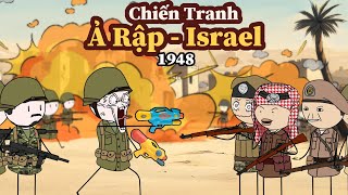 Chiến tranh Ả RậpIsrael 1948  Chiến tranh lần thứ nhất  Animation Lịch Sử [upl. by Verne251]