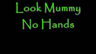 Look Mummy No Hands by Dillie Keane [upl. by Marozik]