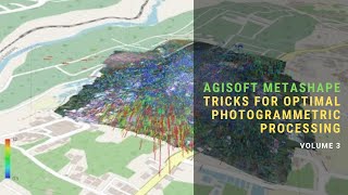 AGISOFT METASHAPE TRICKS FOR OPTIMAL PHOTOGRAMMETRIC PROCESSING VOLUME 3 [upl. by Lahsiv]