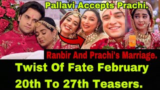 Twist Of Fate Season Finale Teasers From 20th To 27th February 2024 Ranbir And Prachi Gets Married [upl. by Wolsky]