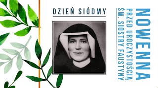 Nowenna do św Siostry Faustyny – dzień siódmy [upl. by Eima116]