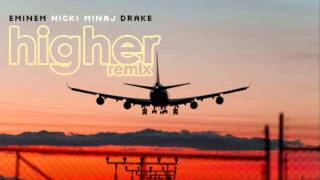 Fly Higher  Derez ft Anna  Higher Remix  Eminem ft Nicki Minaj and Drake [upl. by Annawal]