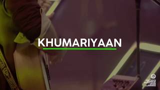 Khumariyaan and Moez Mohmand Live  Moez Mohand [upl. by Eisiam926]