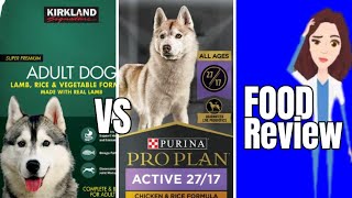 Costco Kirklands vs Purina Pro Plan Dog food Review [upl. by Glennie654]