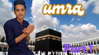 Saudi Arabia Umar 🕋 ka liya aya hupart 1 [upl. by Swiercz]