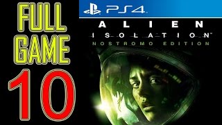 Alien Isolation Walkthrough Part 10 PS4 Gameplay lets play playthrough lets play  No Commentary [upl. by Ayaet]