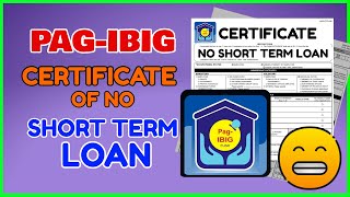 Pag ibig Short term Loan Certificate How to Get Certificate of No Loan PAGIBIG [upl. by Lyns]