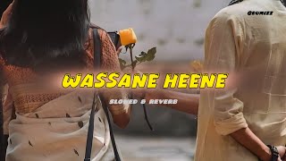 වස්සානේ හිනේ  Slowed amp Reverb Wassanee Heene coversong slowed reverb trending [upl. by Gnouh]