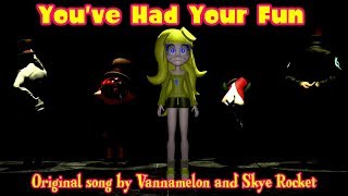 Gmod Youve Had Your Fun [upl. by Vikky]