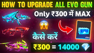 How To Max All Evo Gun In Less Diamond  How To Upgrade Evo Gun In Less Diamond  Evo Gun Max Trick [upl. by Amadeus]