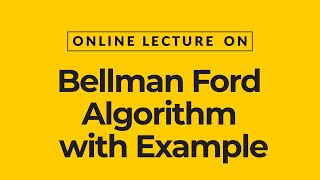 Bellman Ford Algorithm  Shortest Path  Dynamic Programming  Prof Kamal Ghanshala  Graphic Era [upl. by Hokanson]