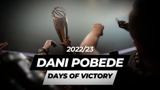 BC Partizan TV DANI POBEDE  DAYS OF VICTORY  Partizan Mozzart Bet 202223 [upl. by Ahsiri66]