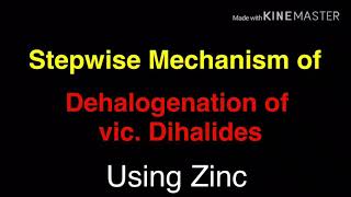 Dehalogenation of Vic Dihalides  Reactions of Alkyl Halides  Preparation of Alkynes [upl. by Aubreir]