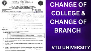 Change of College amp Change of Branch  VTU University Very informative [upl. by Elva]