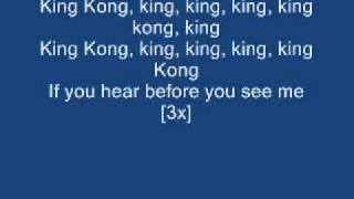 King Kong Lyrics [upl. by Ettennil]