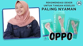 Deker Pergelangan Tangan Murah Tapi bukan Murahan Wrist Support OPPO 1082 1081 2281 1084 2181 [upl. by Eileen]