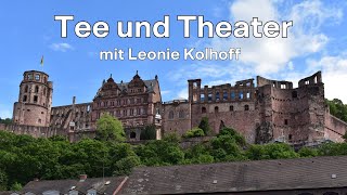 Tee und Theater  Leonie Kolhoff [upl. by Braden562]