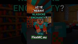 👉🏿Už tě nebaví klasické Enchanty 🤔 Připoj se na FlexMCeuminecraft enchanted cz magic [upl. by Hite89]