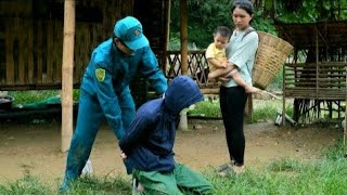 The Good Militiamen Catch Thief Address the hazard single mother living in the forest [upl. by Alaine]