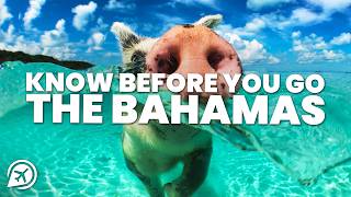 THINGS TO KNOW BEFORE YOU GO TO THE BAHAMAS [upl. by Amsirak]