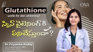 Glutathione to improve skin tone   Dr Priyanka Reddy [upl. by Eneri]