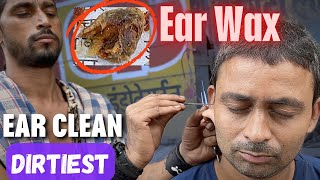 Dirtiest Ear Wax found During Ear Cleaning at Street Side Ear Cleaner  ASMR [upl. by Brower356]