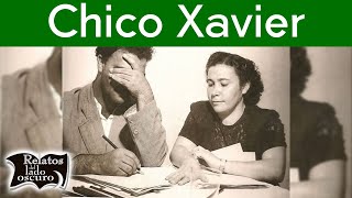 La historia de Chico Xavier  El Paragnosta brasileño  Relatos del lado oscuro [upl. by Leslee200]