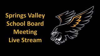 Springs Valley Board Meeting 10112024 [upl. by Aytnahs306]