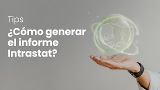 ¿Cómo generar el informe Intrastat [upl. by Eednim]