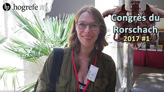 Congrès du Rorschach 2017 1  Hogrefe in Paris  Interviews [upl. by Locin]