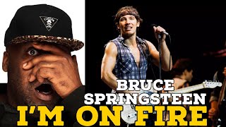 First Time Hearing  Bruce Springsteen  I’m on Fire Reaction [upl. by Geraud]