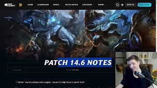 I READ PATCH NOTES BECAUSE YOU DONT WANT TO  League of Legends Patch Notes 146 Review [upl. by Ierna]