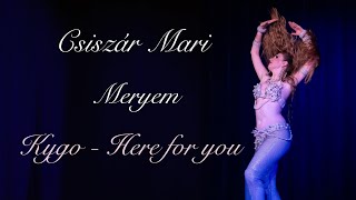 Meryem Hastánciskola  Csiszár Mari Meryem  Kygo  Here for you freedance dance dancer [upl. by Emerick]