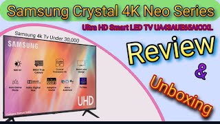 Budget Samsung 43 Crystal 4K Neo Series Smart TV UA43AUE65AKXXL 🔥Unboxing amp Review🔥  💥Samsung Tv💥 [upl. by Welton]