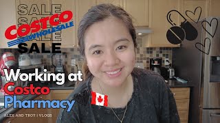 Working at Costco Pharmacy  Pharmacy Assistant in Canada 🍁🇨🇦  alexandtroyvlogs [upl. by Ecneitap]