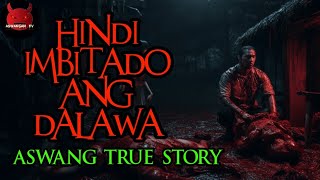 Hindi Imbitado Ang Dalawa  Samar  Aswang True Story [upl. by Idnod]