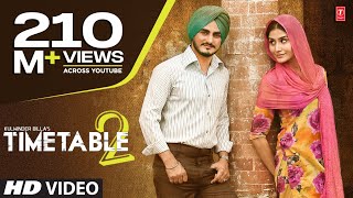 Kulwinder Billa Time Table 2 ਟਾਈਮ ਟੇਬਲ 2 Full Video  Latest Punjabi Song 2015 [upl. by Essilevi]