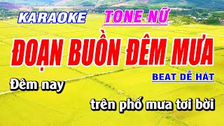 Karaoke Đoạn Buồn Đêm Mưa Tone Nữ  Beat Hay [upl. by Esiouqrut]