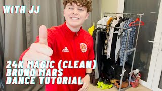 24K Magic CLEAN  Bruno Mars DANCE TUTORIAL [upl. by Amitarp462]