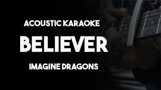 Imagine Dragons  Believer Acoustic Guitar Karaoke Version with Lyrics [upl. by Eolhc]