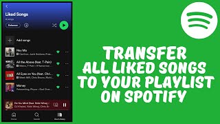 How to Transfer Liked Songs to Playlist On Spotify [upl. by Nnav]