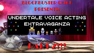 🎬 UNDERTALE VOICE ACTING EXTRAVAGANZA  STREAM 2🎬 [upl. by Ailito]