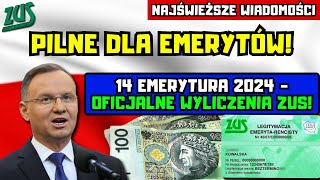 ⚡️PILNE DLA EMERYTÓW 14 emerytura 2024  tabela netto Oto oficjalne wyliczenia ZUS [upl. by Gagne]