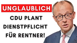 Erschreckender Vorschlag CDU will WehrpflichtAlternative für Rentner [upl. by Eralc]