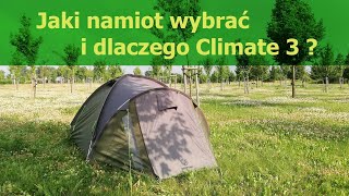 Jaki namiot wybrać i dlaczego Climate 3 [upl. by Rustice297]