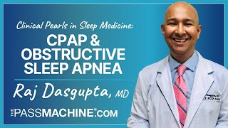 Clinical Pearls in Sleep Medicine CPAP amp Obstructive Sleep Apnea [upl. by Novikoff]