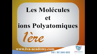 ✅ Cours chimie  Les Molécules et ions polyatomiques  1ère année [upl. by Chaker]