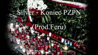 Silver  Koniec PZPN ProdFeru [upl. by Yznil]