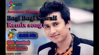 Bogi Bogi suwali Montumoni Saikia song  remix song  DJ Anish mixing [upl. by Limay]