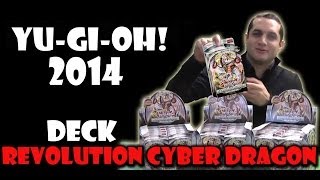 YuGiOh 2014  Deck Revolution Cyber Dragon  Ouverture dun deck Revolution Cyber Dragon [upl. by Anaerda950]